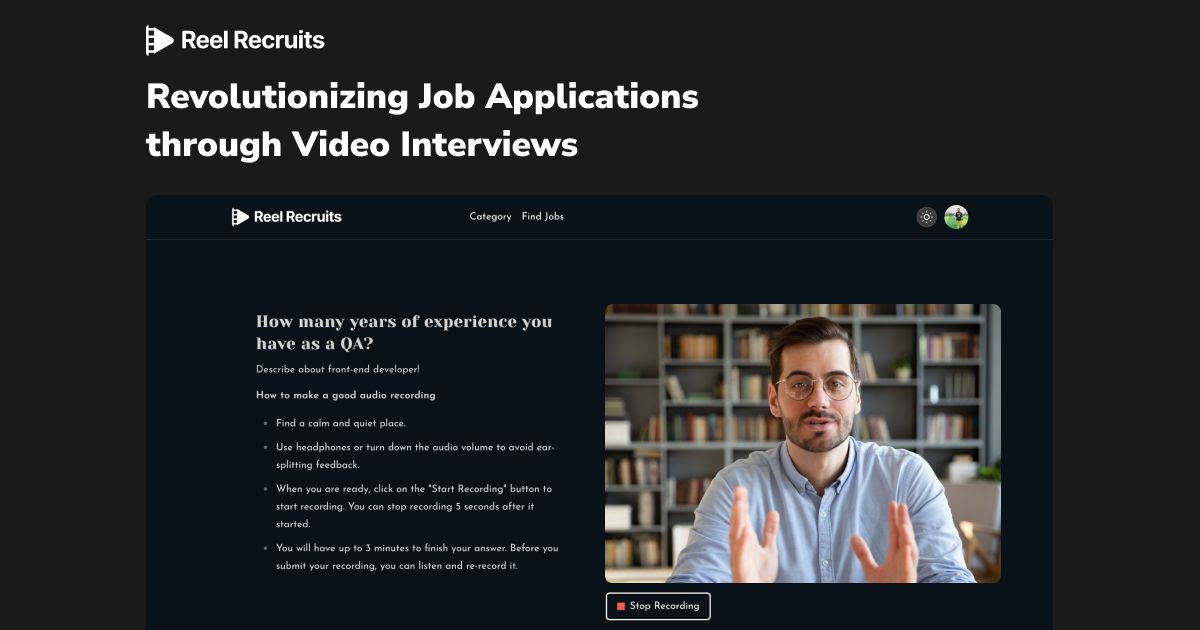 Reel Recruits: Revolutionizing Job Applications through Video Interviews.